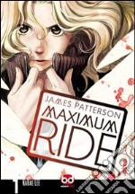 Maximum Ride. Vol. 1