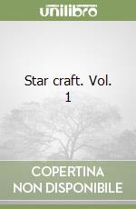 Star craft. Vol. 1 libro