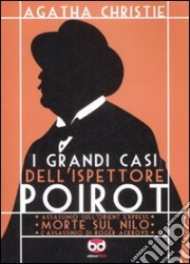 I grandi casi dell'ispettore Poirot: Assassinio sull'Orient Express-Morte  sul Nilo-L'assassino di Roger Ackroyd, Agatha Christie;Bruno  Lachard;François Rivière, Edizioni BD