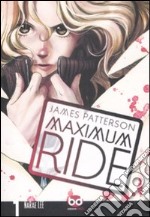 Maximum Ride. Vol. 1