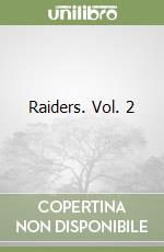 Raiders. Vol. 2 libro