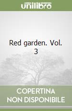 Red garden. Vol. 3 libro