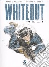 Melt. Whiteout libro di Rucka Greg Lieber Steve