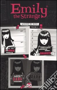 Morire di noia. Emily the strange. Vol. 1 libro