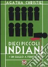 Dieci piccoli indiani libro