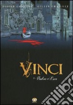 Vinci. Vol. 2: Ombre e luci libro