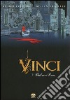 Vinci. Vol. 2: Ombre e luci libro di Chaillet Gilles Convard Didier