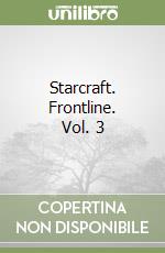 Starcraft. Frontline. Vol. 3 libro