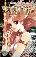 Spy goddes. Vol. 1 libro