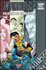 Un uomo al comando. Invincible libro