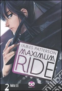 Maximum Ride. Vol. 2