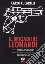 Il Brigadiere Leonardi libro