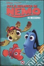 Alla ricerca di Nemo. In missione libro