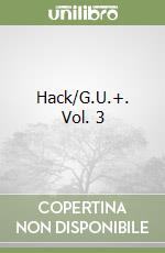 Hack/G.U.+. Vol. 3 libro