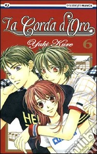 La corda d'oro. Vol. 6 libro