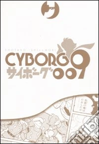 Cyborg 009. Vol. 1 libro