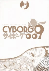 Cyborg 009. Vol. 2 libro