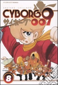 Cyborg 009. Vol. 8