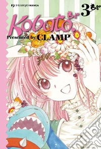 Kobato. Vol. 3