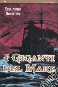 I giganti del mare libro