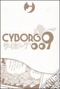 Cyborg 009. Vol. 3 libro
