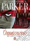 L'organizzazione. Parker. Vol. 2 libro