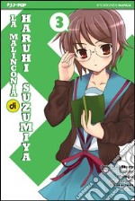 La malinconia di Haruhi Suzumiya. Vol. 3 libro