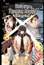 Blade of the phantom master. Shin angyo onshi. Vol. 9 libro