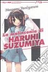 La malinconia di Haruhi Suzumiya libro di Tanigawa Nagaru