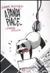 A panda piace... essere raccolto libro