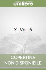 X. Vol. 6 libro