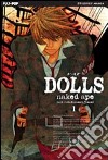 Dolls. Vol. 1 libro di Naked Ape