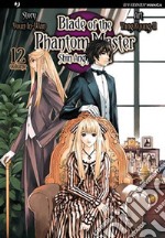 Blade of the phantom master. Shin angyo onshi. Vol. 12 libro