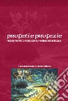 Profeti e profezie. Figure profetiche nel cristianesimo del II secolo libro