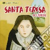 Santa Teresa di Lisieux. Ediz. a colori libro