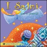 I salmi per i piccoli libro