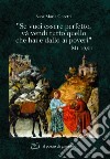 «Se vuoi essere perfetto, va' vendi tutto quello che hai e dallo ai poveri» libro