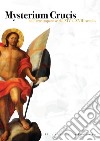 Mysterium Crucis nell'arte trapanese dal XIV al XVIII secolo libro