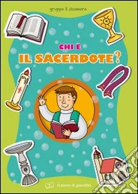 Chi è il sacerdote?