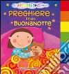 L'arcobaleno delle preghiere della buonanotte. Ediz. illustrata libro di Box Su