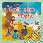 Il mio primo Vangelo. Ediz. a colori libro