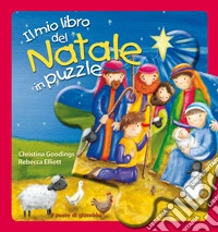 Il mio libro del Natale in puzzle. Ediz. a colori libro