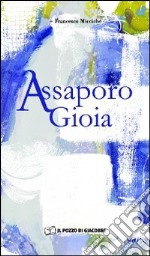 Assaporo gioia libro