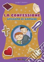 La confessione spiegata ai bambini libro