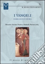 I Vangeli. Narrazioni e storia libro