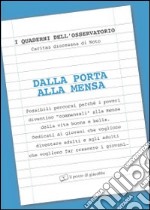 Dalla porta alla mensa libro