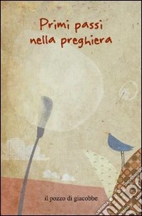 Primi passi nella preghiera