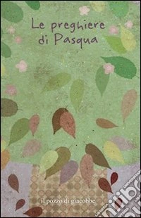 Le preghiere di Pasqua libro