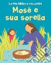 Mosè e sua sorella libro