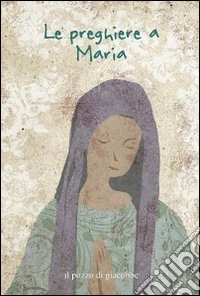 Le preghiere a Maria